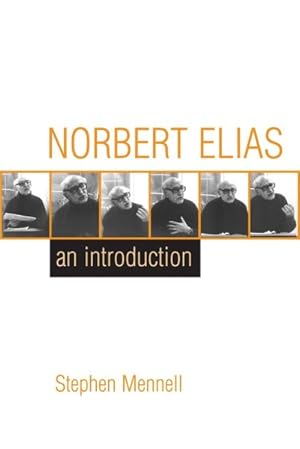 Immagine del venditore per Norbert Elias : An Introduction venduto da GreatBookPricesUK