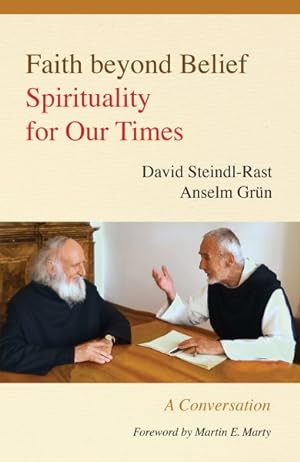 Imagen del vendedor de Faith Beyond Belief : Spirituality for Our Times a la venta por GreatBookPricesUK