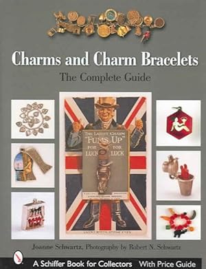 Seller image for Charms And Charm Bracelets : The Complete Guide for sale by GreatBookPricesUK