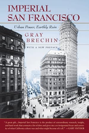 Seller image for Imperial San Francisco : Urban Power, Earthly Ruin for sale by GreatBookPricesUK