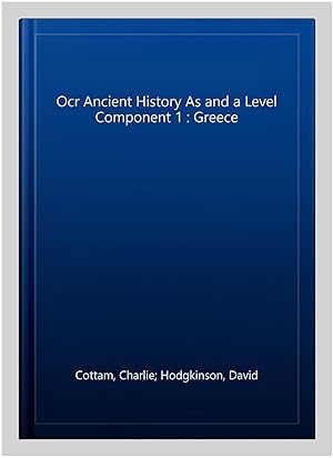 Imagen del vendedor de Ocr Ancient History As and a Level Component 1 : Greece a la venta por GreatBookPricesUK