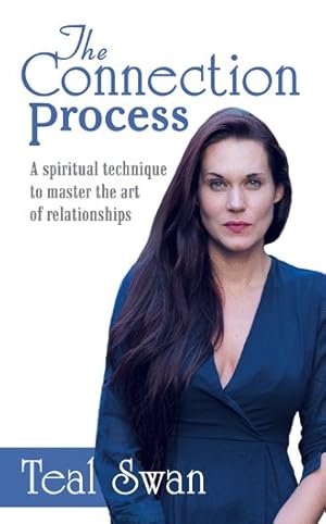 Immagine del venditore per Connection Process : A spiritual technique to master the art of relationships venduto da GreatBookPricesUK