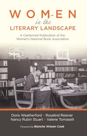 Seller image for Women in the Literary Landscape : A Centennial Publication of the Women's National Book Association for sale by GreatBookPricesUK