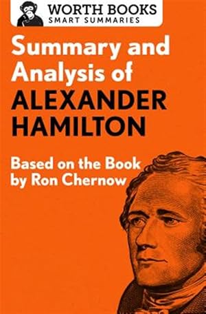 Imagen del vendedor de Summary and Analysis of Alexander Hamilton a la venta por GreatBookPricesUK