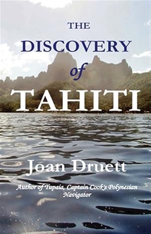 Bild des Verkufers fr The Discovery of Tahiti zum Verkauf von GreatBookPricesUK