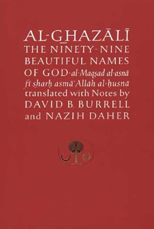 Image du vendeur pour Al-Ghazali on the Ninety-Nine Beautiful Names of God mis en vente par GreatBookPricesUK