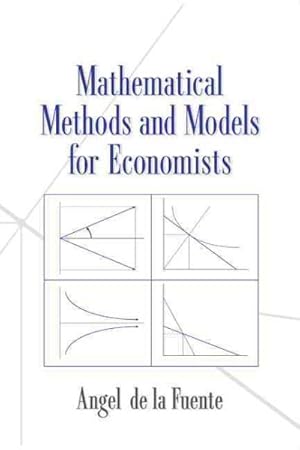 Immagine del venditore per Mathematical Methods and Models for Economists venduto da GreatBookPricesUK