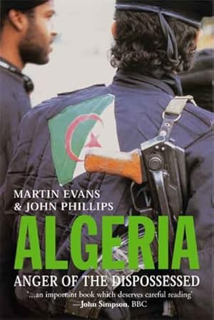 Image du vendeur pour Algeria : Anger of the Dispossessed mis en vente par GreatBookPricesUK