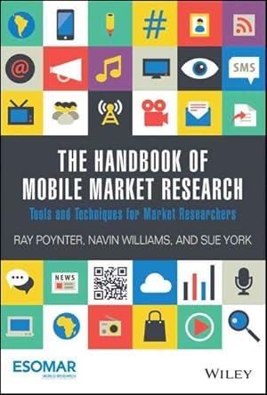 Seller image for Handbook of Mobile Market Research : Tools and Techniques for Market Researchers for sale by GreatBookPricesUK