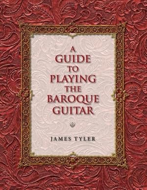 Bild des Verkufers fr Guide to Playing the Baroque Guitar zum Verkauf von GreatBookPricesUK