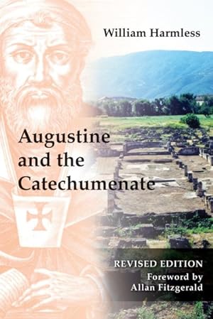 Bild des Verkufers fr Augustine and the Catechumenate zum Verkauf von GreatBookPricesUK