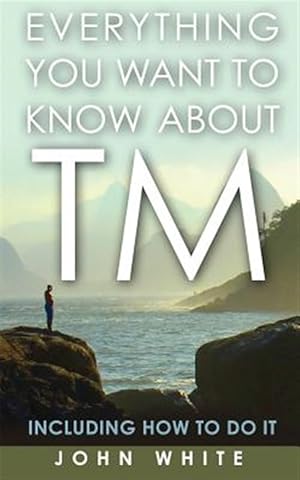 Image du vendeur pour Everything You Want To Know About Tm -- Including How To Do It mis en vente par GreatBookPricesUK