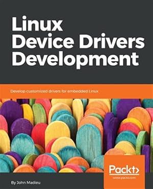 Immagine del venditore per Linux Device Drivers Development venduto da GreatBookPricesUK