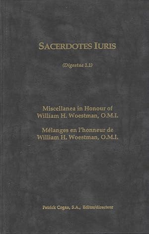 Immagine del venditore per Sacerdotes Iuris (Digestae 1.1): Miscellanea in Honour of William H. Woestman, O.M.I. venduto da Masalai Press