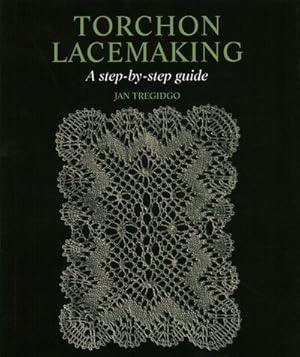 Immagine del venditore per Torchon Lacemaking : A Step-by-step Guide venduto da GreatBookPricesUK
