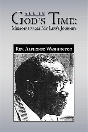 Seller image for All in Gods Time : Memoirs from My Life  s Journey for sale by GreatBookPricesUK