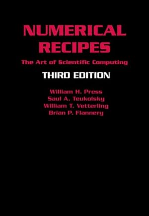Seller image for Numerical Recipes : The Art of Scientific Computing for sale by GreatBookPricesUK