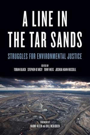 Image du vendeur pour Line in the Tar Sands : Struggles for Environmental Justice mis en vente par GreatBookPricesUK