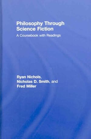 Immagine del venditore per Philosophy Through Science Fiction : A Coursebook With Readings venduto da GreatBookPricesUK