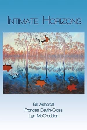 Seller image for Intimate Horizons : The Post-colonial Sacred in Australian Literature for sale by GreatBookPricesUK