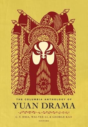 Bild des Verkufers fr Columbia Anthology of Yuan Drama zum Verkauf von GreatBookPricesUK