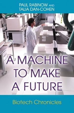 Image du vendeur pour Machine to Make a Future : Biotech Chronicles mis en vente par GreatBookPricesUK