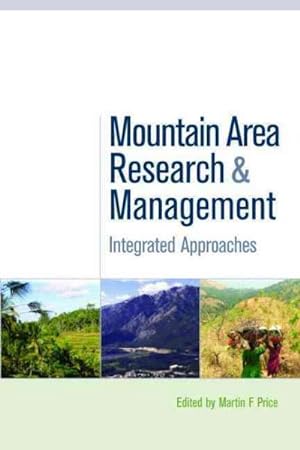 Bild des Verkufers fr Mountain Area Research and Management : Integrated Approaches zum Verkauf von GreatBookPricesUK