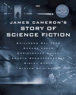 Seller image for James Cameron's Story of Science Fiction for sale by GreatBookPricesUK