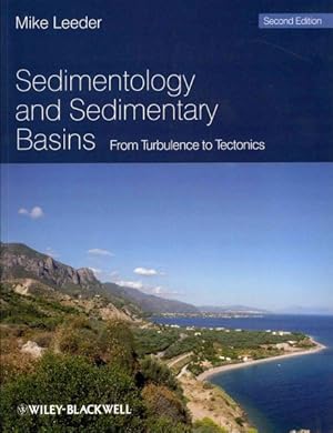 Imagen del vendedor de Sedimentology and Sedimentary Basins : From Turbulence to Tectonics a la venta por GreatBookPricesUK