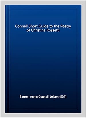 Seller image for Connell Short Guide to the Poetry of Christina Rossetti for sale by GreatBookPricesUK