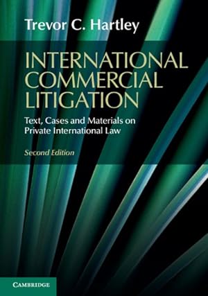 Seller image for International Commercial Litigation : Text, Cases and Materials on Private International Law for sale by GreatBookPricesUK