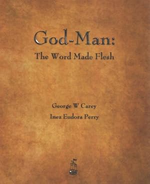 Imagen del vendedor de God-Man : The Word Made Flesh a la venta por GreatBookPricesUK