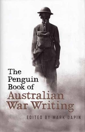 Bild des Verkufers fr The Penguin Book of Australian War Writing zum Verkauf von Adelaide Booksellers