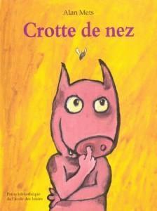 Image du vendeur pour crotte de nez mis en vente par Chapitre.com : livres et presse ancienne