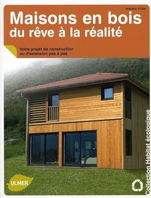 Seller image for maisons en bois, du rve  la ralit for sale by Chapitre.com : livres et presse ancienne