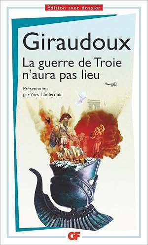 Imagen del vendedor de la guerre de Troie n'aura pas lieu a la venta por Chapitre.com : livres et presse ancienne