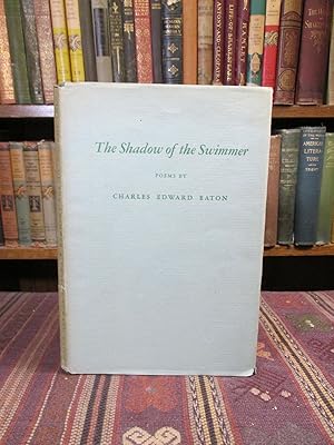 The Shadow of the Swimmer. Poems. (Winston-Salem, North Carolina Author). (SIGNED)