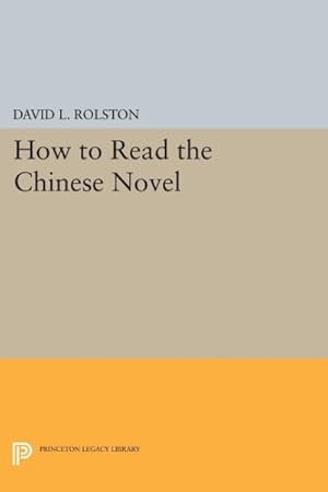 Seller image for How to Read the Chinese Novel for sale by GreatBookPricesUK