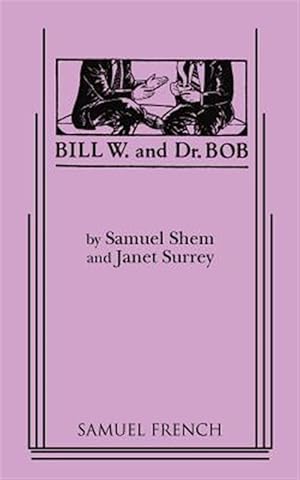 Seller image for BILL W & DR BOB for sale by GreatBookPricesUK