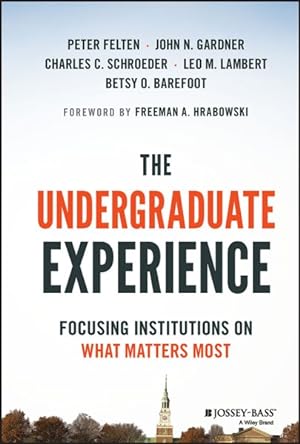 Imagen del vendedor de Undergraduate Experience : Focusing on What Matters Most a la venta por GreatBookPricesUK