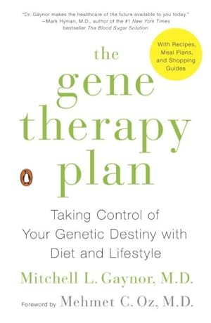 Imagen del vendedor de Gene Therapy Plan : Taking Control of Your Genetic Destiny With Diet and Lifestyle a la venta por GreatBookPricesUK