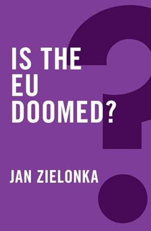 Immagine del venditore per Is the EU Doomed? venduto da GreatBookPricesUK