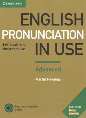 Imagen del vendedor de English Pronunciation in Use : Advanced, Self-Study and Classroom Use: Downloadable Audio a la venta por GreatBookPricesUK