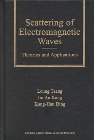 Imagen del vendedor de Scattering of Electomagnetic Waves : Theories and Applications a la venta por GreatBookPricesUK