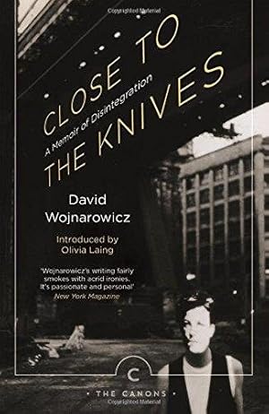 Image du vendeur pour Close to the Knives : A Memoir of Disintegration mis en vente par GreatBookPricesUK