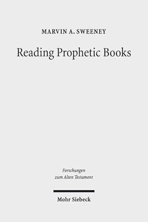 Bild des Verkufers fr Reading Prophetic Books : Form, Intertextuality, and Reception in Prophetic and Post-Biblical Literature zum Verkauf von GreatBookPricesUK
