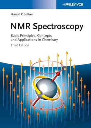 Imagen del vendedor de NMR Spectroscopy : Basic Principles, Concepts, and Applications in Chemistry a la venta por GreatBookPricesUK