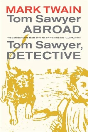 Imagen del vendedor de Tom Sawyer Abroad / Tom Sawyer, Detective a la venta por GreatBookPricesUK