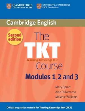 Immagine del venditore per TKT Course Modules 1, 2 and 3 : Teaching Knowledge Test venduto da GreatBookPricesUK