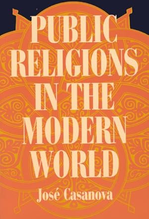 Immagine del venditore per Public Religions in the Modern World venduto da GreatBookPricesUK